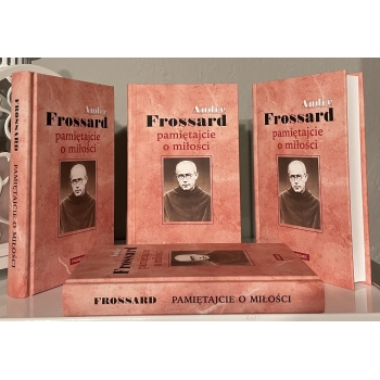 Pamiętajcie o miłości - André Frossard
